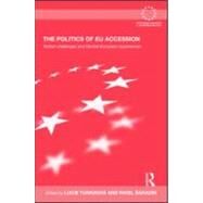 The Politics of EU Accession: Turkish Challenges and Central European Experiences by Tunkrova; Lucie, 9780415555494