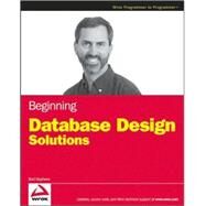 Beginning Database Design Solutions by Stephens, Rod, 9780470385494
