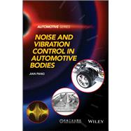 Noise and Vibration Control in Automotive Bodies by Pang, Jian, 9781119515494