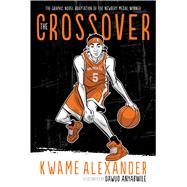 The Crossover by Alexander, Kwame; Anyabwile, Dawud, 9781328575494