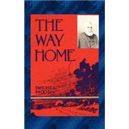 The Way Home by Moody, Dwight Lyman, 9781589635494