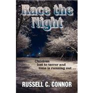 Race the Night by CONNOR RUSSELL C, 9781596635494