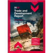 Trade and Development Report 2025: On the Brink: Trade, Finance and Global Uncertainty by United Nations Trade and Development (UNCTAD), 9789211545494