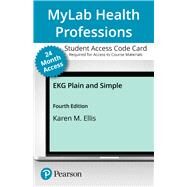 MyLab Health Professions with Pearson eText -- Access Card -- for EKG Plain and Simple by Ellis, Karen, 9780134525495