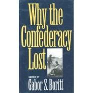 Why the Confederacy Lost by Boritt, Gabor S., 9780195085495