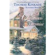 A Christmas Promise A Cape Light Novel by Kinkade, Thomas; Spencer, Katherine, 9780425205495