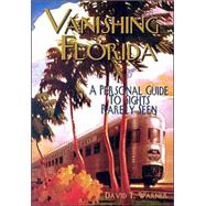 Vanishing Florida by Warner, David T., 9780913515495