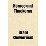 Horace and Thackeray by Showerman, Grant, 9781154605495