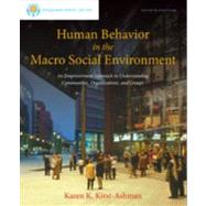 Brooks/Cole Empowerment Series: Human Behavior in the Macro Social Environment by Kirst-Ashman, Karen, 9781285075495