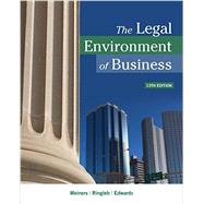 The Legal Environment of Business by Meiners, Roger E.; Ringleb, Al H.; Edwards, Frances, 9781337095495