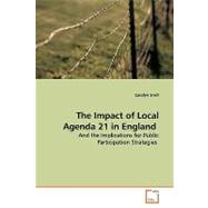 The Impact of Local Agenda 21 in England by Snell, Carolyn, 9783639155495