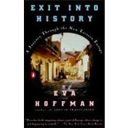 Exit into History by Hoffman, Eva (Author), 9780140145496