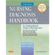 Nursing Diagnosis Handbook : An Evidence-Based Guide to Planning Care by Ackley, Betty J., R.N.; Ladwig, Gail B., R.N., 9780323085496