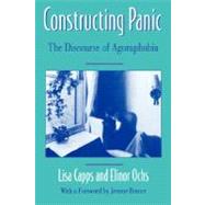 Constructing Panic by Capps, Lisa; Ochs, Elinor, 9780674165496