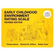 Early Childhood Environment Rating Scale Revised (ECERS-R) by Harms, Thelma; Clifford, Richard M.; Cryer, Debby, 9780807745496