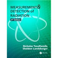 Measurement and Detection of Radiation, Fourth Edition by Tsoulfanidis; Nicholas, 9781482215496