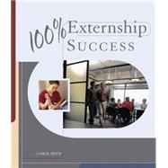 100% Externship Success by Silvis, Carol; DuVivier, Roxanne L., 9781418015497