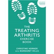 Treating Arthritis Exercise Book by Hills, Margaret, 9781529375497