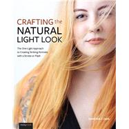 Crafting the Natural Light Look by Coan, Sandra, 9781681985497