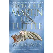 Windhaven A Novel by Martin, George R. R.; Tuttle, Lisa, 9780345535498