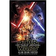 The Force Awakens (Star Wars) by Foster, Alan Dean, 9781101965498