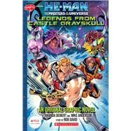 Legends from Castle Grayskull (He-Man And the Masters of the Universe: Graphic Novel) by Deibert, Amanda; David, Rob; Anderson, Mike, 9781338745498