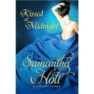 Kissed at Midnight by Holt, Samantha, 9781508405498