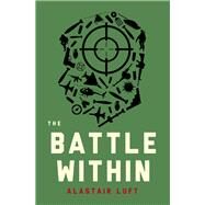 The Battle Within by Luft, Alastair, 9781942645498