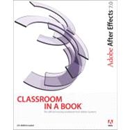 Adobe after Effects 7. 0 Classroom in a Book by Adobe Creative Team, Sandee, 9780321385499