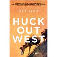 Huck Out West by Coover, Robert, 9780393355499