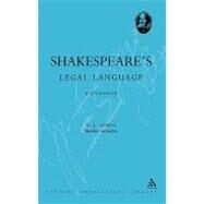 Shakespeare's Legal Language A Dictionary by Sokol, B. J.; Sokol, Mary, 9780485115499