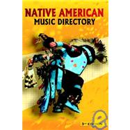 Native American Music Directory by Gombert, Gregory J., 9780964445499