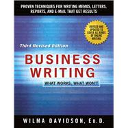 Business Writing What Works, What Won't by Davidson, Wilma; Emig, Janet, 9781250075499