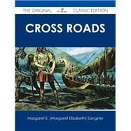 Cross Roads by Sangster, Margaret E., 9781486485499