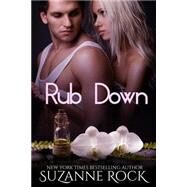 Rub Down by Rock, Suzanne, 9781499595499