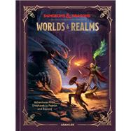 Dungeons & Dragons Worlds & Realms Adventures from Greyhawk to Faer�n and Beyond by Unknown, 9780593835500