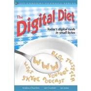 The Digital Diet by Churches, Andrew; Crockett, Lee; Jukes, Ian, 9781449975500