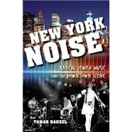 New York Noise by Barzel, Tamar, 9780253015501