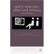 Reality Television, Affect and Intimacy Reality Matters by Kavka, Misha, 9780230545502