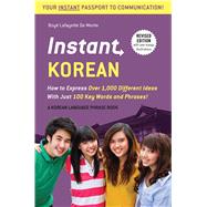 Instant Korean by De Mente, Boye; Kim, Woojoo, 9780804845502