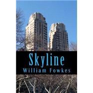 Skyline by Fowkes, William, 9781517715502