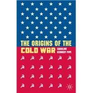 The Origins of the Cold War by Kennedy-Pipe, Caroline, 9780230535503