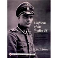 Uniforms Of The Waffen-ss by Beaver, Michael D., 9780764315503