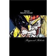 Omega Red's Onslaught by Roberts, Raymond Earl, Jr., 9781503085503