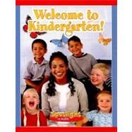 WELCOME TO KINDERGARTEN! by White, Amy; Color Photographs, 9781598205503