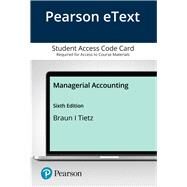 Managerial Accounting by Braun, Karen W.; Tietz, Wendy M., 9780136715504