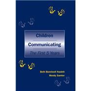 Children Communicating: The First 5 Years by Haslett,Beth Bonniwell, 9780415515504