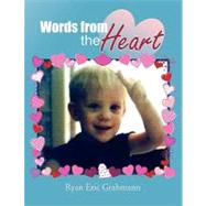 Words from the Heart by Grahmann, Ryan; Grahmann, Josephine, 9781436375504