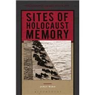 Sites of Holocaust Memory by Ward, Janet, 9781472535504