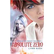 Absolute Zero by Rush, Lynn, 9781503145504